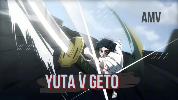 Yuta V Geto AMV