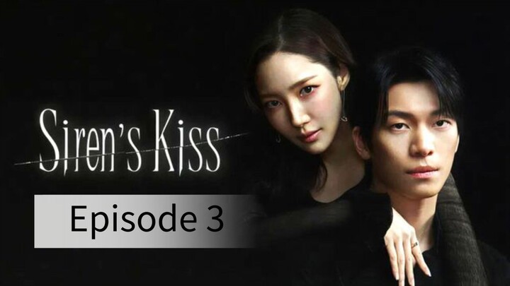 Siren's Kiss (2026) | Episode 3 | EngSub