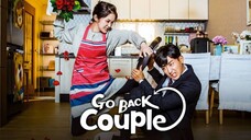 Go Back Couple S1 Ep12 Finale (Korean drama) 720p With ENG Sub