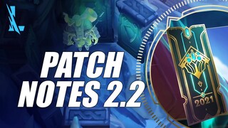 Wild Rift - Patch Notes 2.2 | New Champion, Skins & More!