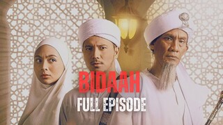 BIDAAH FULL EPISODE