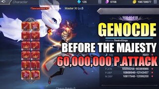 GENOCDE 16M WITH 60M P.ATTACK BEFORE THE MAJESTY (APRIL)