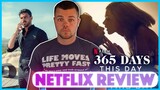 365 Days This Day Netflix Movie Review | 365 DNI