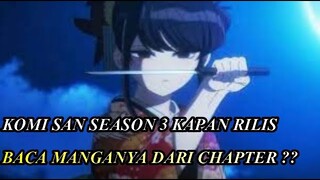 KOMI SAN SEASON 3 KAPAN RILIS TUH ... BACA MANGANYA DARIMANA