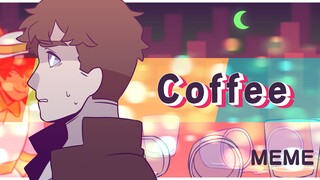 Coffee//MEME//Creepypasta OC//WD