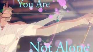 【弦音/雅凑】You Are Not Alone 庆祝你们的相遇