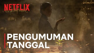 Gadis Kretek | Pengumuman Tanggal | Netflix