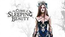 The Curse of Sleeping Beauty (คำสาปเจ้าหญิงนิทรา) 2️⃣0️⃣1️⃣6️⃣
