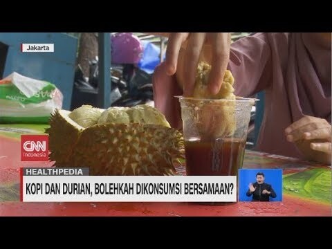 Kopi dan Durian, Bolehkah Dikonsumsi Bersamaan
