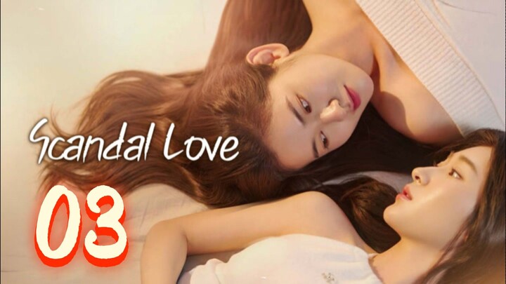 [EP.03] SCANDAL LOVE (2026) FULL ENGSUB