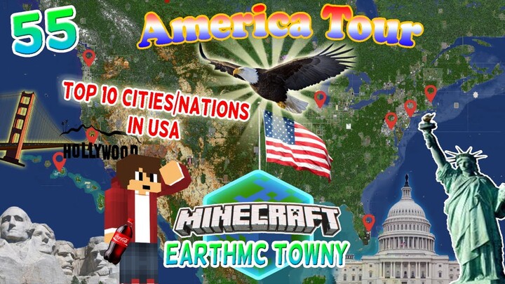 EarthMC America TOUR - Top 10 Nations! | Minecraft EarthMC Towny #55