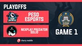 Just ML Cup Playoffs Peso Esports vs NXP Solid Game 1 (BO3) | Just ML Mobile Legends