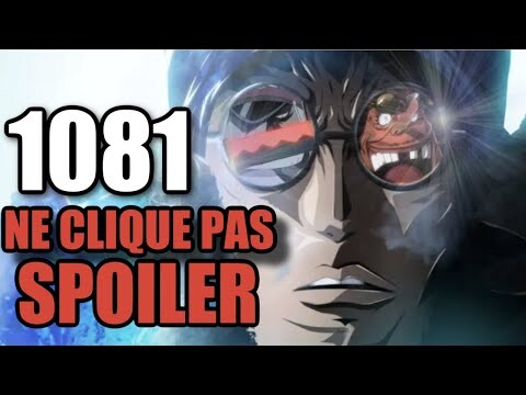 One Piece 1081 SPOILER Que des numéros 10 dans ma Team !