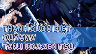 Thanh Gươm Diệt Quỷ AMV
Tanjiro & Zenitsu