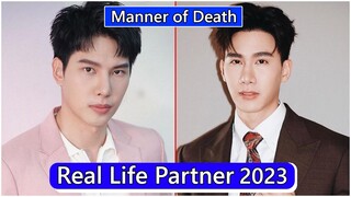 Max Nattapol And Tul Pakorn (Manner of Death) Real Life Partner 2023