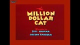 Tom and Jerry - The Million Dollar Cat