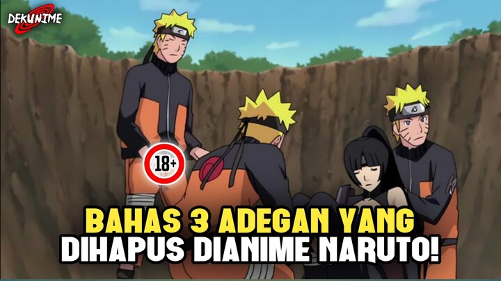 PANAS! 3 adegan yang dihilangkan di anime Naruto!