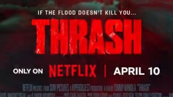 Category : Movie Title : Thrash Genre : Disaster, Shark Release : April 2026 T