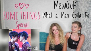 Some Things Special: MewGulf - What a Man Gotta Do