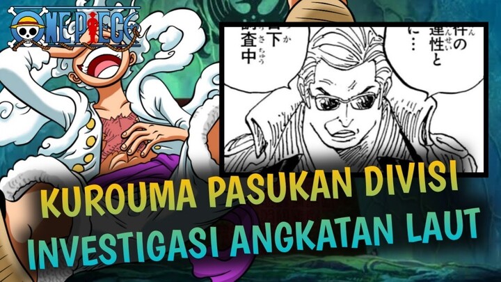 KUROUMA PEMIMPIN PASUKAN DIVISI INVESTIGASI ANGKATAN LAUT, SEMUA KEJAHATAN MENJADI KEWENANGANYA !!