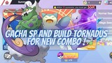 GACHA FOR NEW SP AND BUILD TORNADUS FOR NEW COMBO - POKEMON WORLD