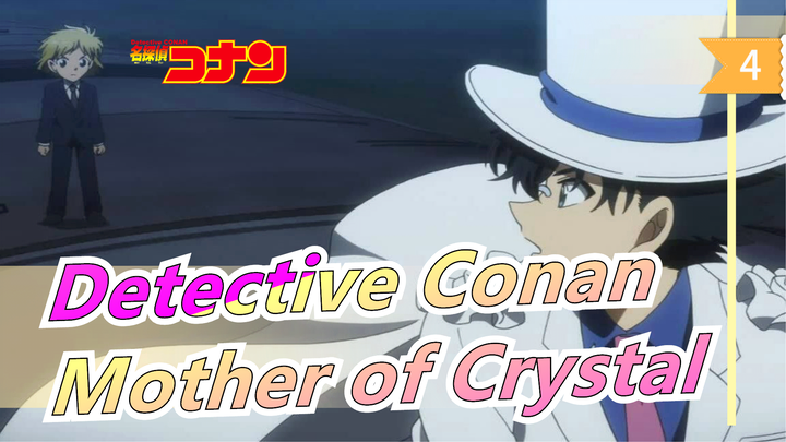 Detective Conan|[OVA4] Conan, Kid&Mother of Crystal_E