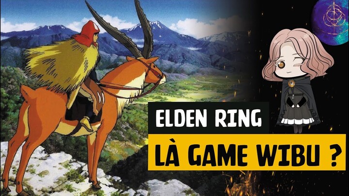 Elden Ring thực chất là game Wibu ? Ghibli References | Có thể bạn chưa biết #5