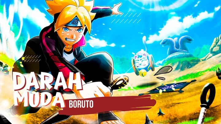 DARAH MUDA BORUTO