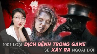 Top Những Loại Dịch Bệnh Trong Game Có Thể Xảy Ra Ngoài Đời Thật