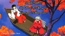 (Inuyasha) Fukai Mori By Do As Infinity