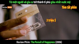 Từ một người vô gia cư trở thành tỉ phú giàu nhất nước Mỹ - tóm tắt phim The Pursuit Of Happyness