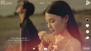 Người Còn Ở Bên Ta.. Còn Không... CHẠNH LÒNG THƯƠNG CÔ 2 - Huy Vạc (Lofi Ver. 2021) Hot Trend TikTok