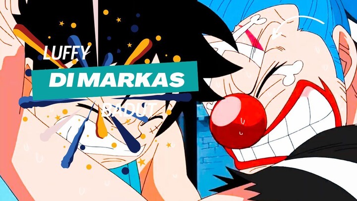 LUFFY DI MARKAS BADUT - ONE PIECE AMV