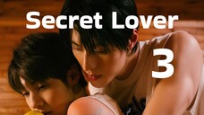 🎬🇨🇳 ep.3 Secret Lover รักลับ ๆ กับนายคู่แข่ง