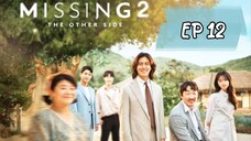 2022// missing the other side S2 // EP 12 subindo
