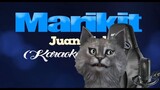 MARIKIT - Juan, Kyle cover by The Gamer Cat