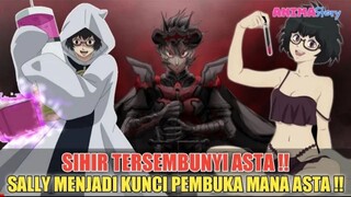 SIHIR TERSEMBUNYI ASTA❗SALLY MENJADI KUNCI PEMBUKA MANA ASTA❗TEORI BLACK CLOVER | BUKAN CHAPTER 332