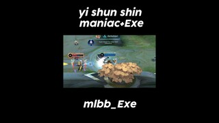 Yi Shun Shin Exe + maniac |Mobile legends #shorts #mlbb #exe
