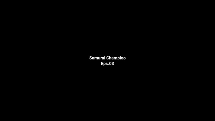 Samurai Champloo. Quotes Eps 03