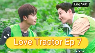 [Eng] Love.Tractor Ep 7