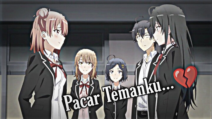 Orang Kusukai, Ternyata Menyukai Temanku Sendiri...