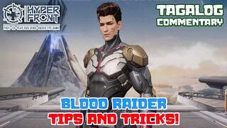 BLOOD RAIDER Tips And Tricks! HYPER FRONT Tutorial! (Tagalog)