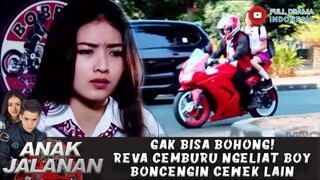 GAK BISA BOHONG! REVA CEMBURU NGELIAT BOY BONCENGIN CEWEK LAIN - ANAK JALANAN