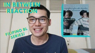 IN BETWEEN (Sa Pagitan ng Kamusta at Paalam) OFFICIAL TRAILER REACTION | Filipino/Pinoy BL drama