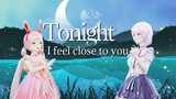 💚Tonight，I feel close to you🧡【露早x柚恩|直播剪辑】