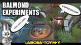 EXPERIMENTS WITH BALMOND - MLBB - MOBILE LEGENDS LABORATOYMY