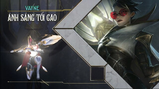 Nữ tướng Vayne: Ánh sáng tối cao