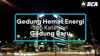 Wisma BCA Foresta Raih Penghargaan Gedung Hemat Energi