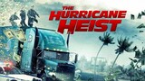 The Hurricane Heist ( Tagalog Dubbed ) Action, Thriller