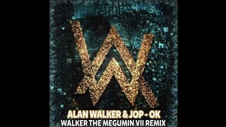 Alan Walker & JOP - OK (Walker The Megumin VII Remix)